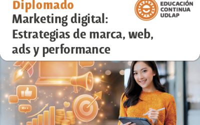 Diplomado – Marketing digital: Estrategias de marca, web, ADS y performance