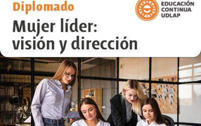 Diplomado – Mujer líder: Visión y dirección (Grupo cerrado)