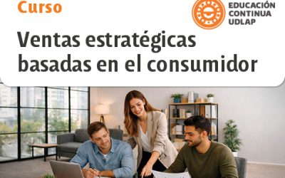 Curso – Ventas Estratégicas Basadas en el Consumidor