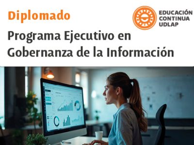 Diplomado – Programa ejecutivo en gobernanza de la información